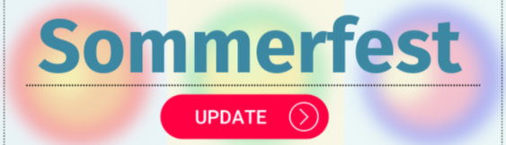 Sommerfest Updates